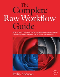 Enlarge image Cover: The Complete Raw Workflow Guide - Focal Press
