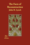 Cover: The Facts of Reconstruction - Echo Library