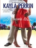 Cover: Single Mama Drama - Mira Books