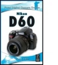Cover: Nikon D60 - Focal Press