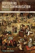 Cover: Refiguring Mass Communication - University of Illinois Press