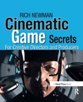 Cover: Cinematic Game Secrets for Creative Directors and Producers - Focal Press