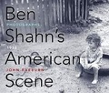 Cover: Ben Shahn's American Scene - University of Illinois Press
