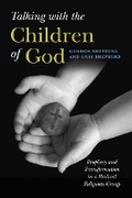 Cover: Talking with the Children of God - University of Illinois Press