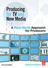 Abbildung von: Producing for TV and New Media - Focal Press