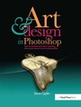 Cover: Art and Design in Photoshop - Focal Press