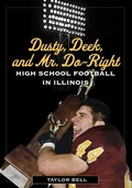 Cover: Dusty, Deek, and Mr. Do-Right - University of Illinois Press