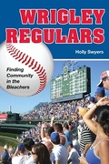 Cover: Wrigley Regulars - University of Illinois Press