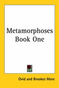 Cover: Metamorphoses Book One - Kessinger Publishing Co