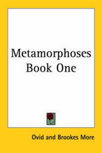 Enlarge image Cover: Metamorphoses Book One - Kessinger Publishing Co