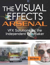 Abbildung von: The Visual Effects Arsenal - Focal Press
