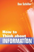 Cover: How to Think About Information - University of Illinois Press