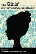 Cover: The Girls' History and Culture Reader - University of Illinois Press