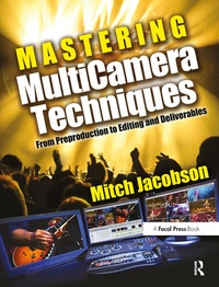 Abbildung von: Mastering MultiCamera Techniques - Focal Press