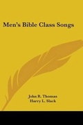Cover: Men's Bible Class Songs - Kessinger Publishing Co