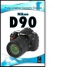Cover: Nikon D90 - Focal Press