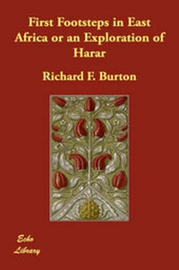 Abbildung von: First Footsteps in East Africa or an Exploration of Harar - Echo Library