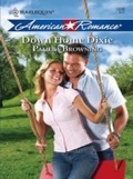 Cover: Down Home Dixie - Mills & Boon