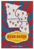 Cover: A Perfect Pint's Beer Guide to the Heartland - University of Illinois Press