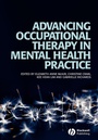 Cover: Advancing Occupational Therapy in Mental Health Practice - Wiley
