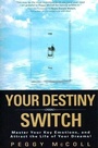 Cover: Your Destiny Switch - Hay House Inc