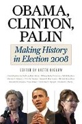 Cover: Obama, Clinton, Palin - University of Illinois Press