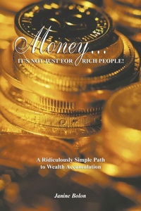 Abbildung von: Money...It's Not Just for Rich People! - Lulu.com