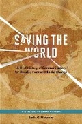 Cover: Saving the World - University of Illinois Press