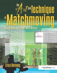 Abbildung von: The Art and Technique of Matchmoving - Focal Press