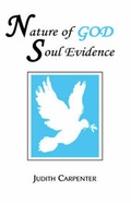 Cover: Nature of God Soul Evidence - Xlibris Corporation