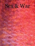 Cover: Sex & War - Lulu.com