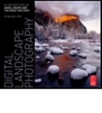 Abbildung von: Digital Landscape Photography: In the Footsteps of Ansel Adams and the Masters - Focal Press