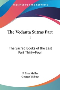 Abbildung von: The Vedanta Sutras Part I - Kessinger Publishing Co