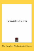 Cover: Fenwick's Career - Kessinger Publishing Co