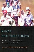Cover: Kings for Three Days - University of Illinois Press