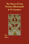 Cover: The Tracer of Lost Persons (Illustrated) - Echo Library