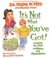 Enlarge image Cover: It's Not What You've Got! - Hay House Inc
