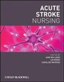 Cover: Acute Stroke Nursing - Wiley-Blackwell