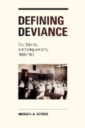 Cover: Defining Deviance - University of Illinois Press