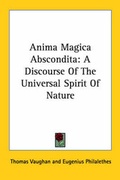 Cover: Anima Magica Abscondita - Kessinger Publishing