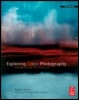 Cover: Exploring Color Photography Fifth Edition - Focal Press