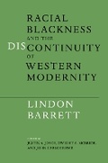 Cover: Racial Blackness and the Discontinuity of Western Modernity - University of Illinois Press