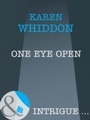 Cover: One Eye Open - Mills & Boon