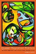 Cover: Queer Migration Politics - University of Illinois Press