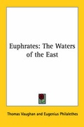 Cover: Euphrates - Kessinger Publishing