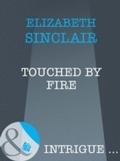 Cover: Touched By Fire - Mills & Boon