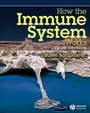 Cover: How the Immune System Works - Wiley-Blackwell