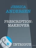 Cover: Prescription: Makeover - Mills & Boon