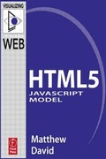 Cover: The HTML5 JavaScript Model - Focal Press