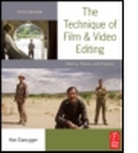 Abbildung von: The Technique of Film and Video Editing - Focal Press